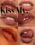 Kiss My. Liquid Lip Balm