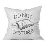 "Do Not Disturb" Book Lovers Throw Pillow Cover